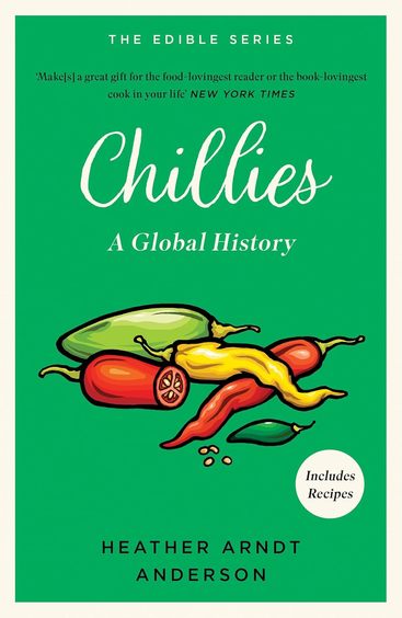 Chillies : A Global History