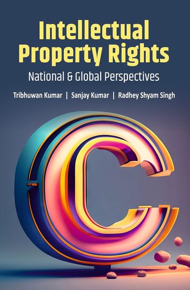 Intellectural Property Rights National & Global Perspectives