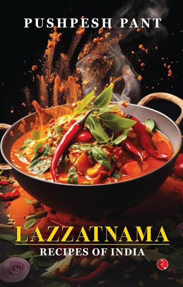 Lazzatnama : Recipes Of India