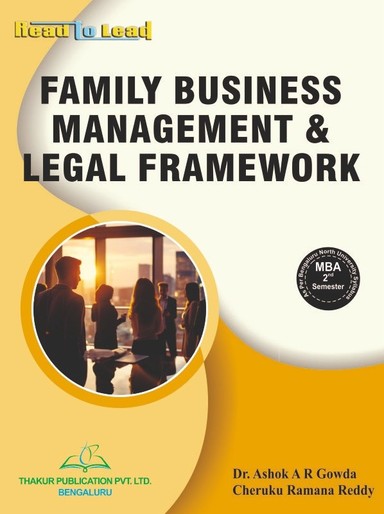 Family Business Management & Legal Framework  For Mba 2 Sem Bnu :  Read To Lead