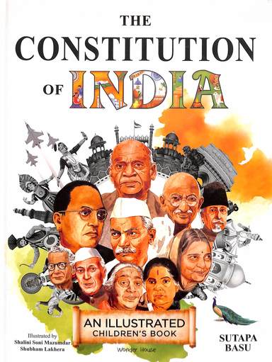 Constitution Of India : An Illustrated Childrens Book
