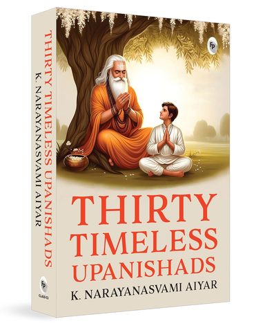 Thirty Timeless Upanishads