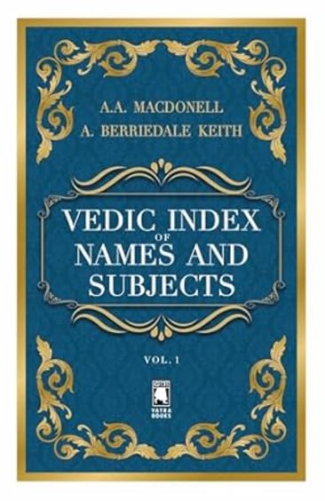 Vedic Index of Names And Subjects: Vol.-1