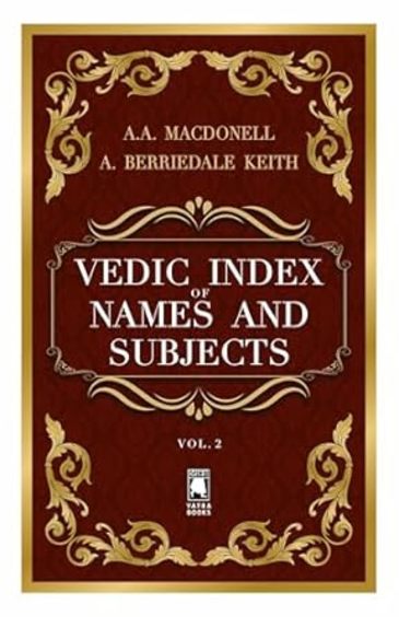 Vedic Index of Names And Subjects: Vol.-2
