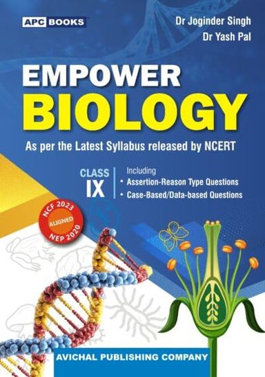 Empower Biology Class 9 As Per Latest Syllabus Release By Ncert: Nep 2020 Ncf 2023
