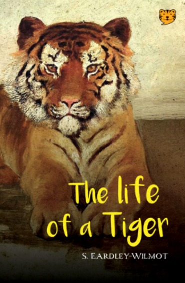 Life Of A Tiger