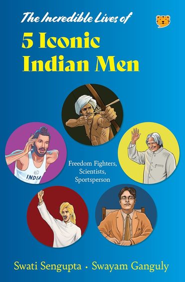 Incredible Lives Of 5 Iconic Indian Men Set Of 5 Books Set Of Age 10+
