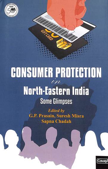 Consumer Protection North Eastern India Some Glimpses