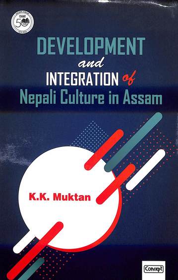 Development & Integration Nepali Culture In Assam