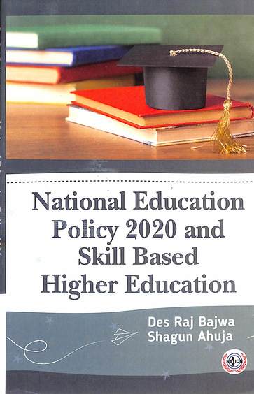 National Education Policy 2020 & Skill Based Higher Education