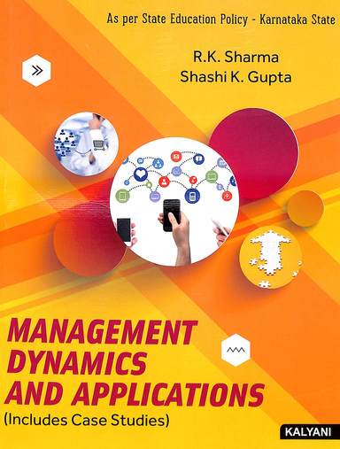 Management Dynamics & Applications Includes Case Studies For B Com Sep Syllabus : Bnu