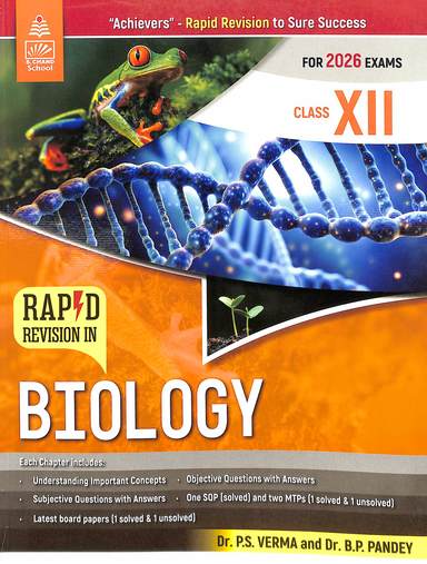 Rapid Revision In Biology Class 12 : Cbse For 2026 Exams