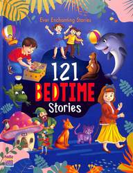 Ever Enchanting :121 Bedtime Stories