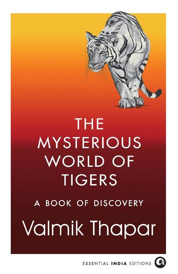 Mysterious World Of Tigers
