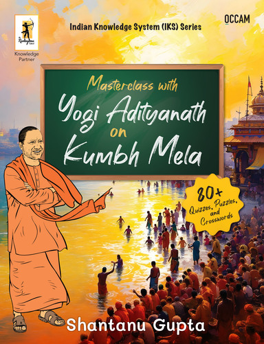 Masterclass With Yogi Adityanath On Kubh Mela