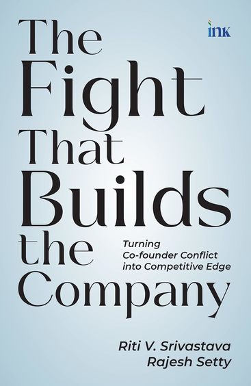 Fight That Builds the Company :Turning Co-founder Conflict into Competitive Edge