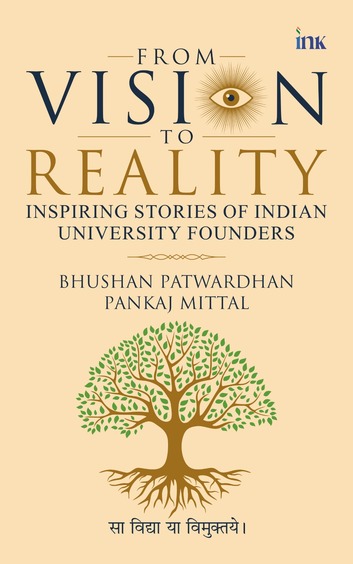 From Vision To Reality Inspiring Stories Of Indian Private University Founders