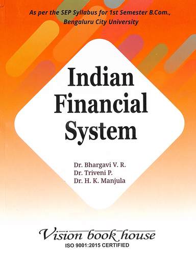 Indian Financial System For 1 Sem Bcom Sep : Bcu