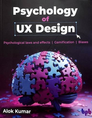 Psychology Of Ux Design : Psychological Laws & Effects Gamification Biases