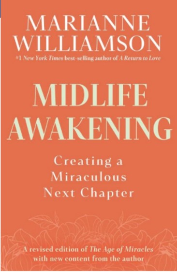 Midlife Awakening : Creating A Miraculous Next Chapter