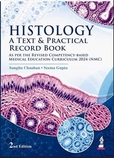 Histology : A Text & Practical Record Book
