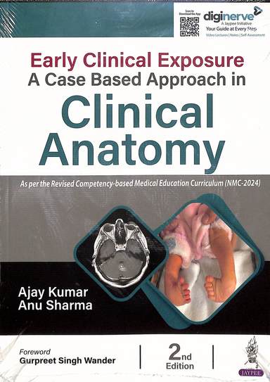 Early Clinical Exposure A Case Based Approach In Clinical Anatomy