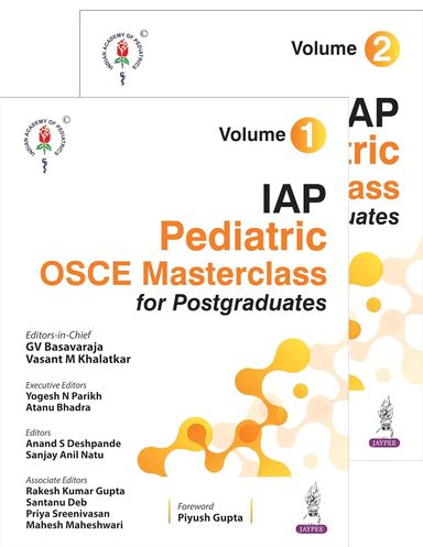 Iap Pediatric Osce Masterclass For Postgraduates Set Of 2 Vol