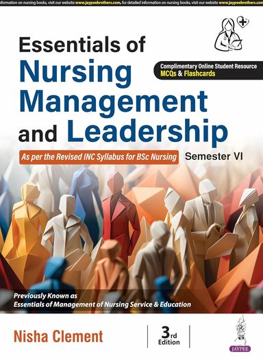Essentials Of Nursing Management & Leadership 6 Sem