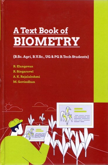 Textbook of Biometry: B Sc Agri B V Sc UG and PG B Tech Students