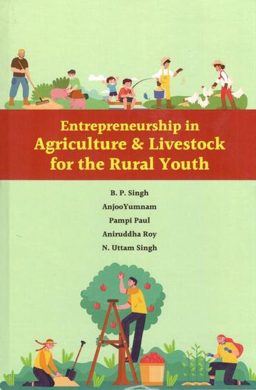 Entrepreneurship In Agriculture and Livestock for the Rural Youth