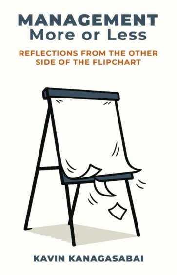Management, More or Less: Reflections From the Other Side of the Flipchart