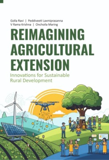 Reimagining Agricultural Extension: Innovations for Sustainable Rural Development