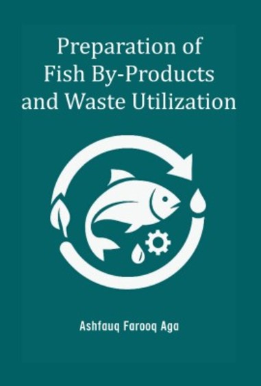 Preparation of Fish By-Products and Waste Utilization