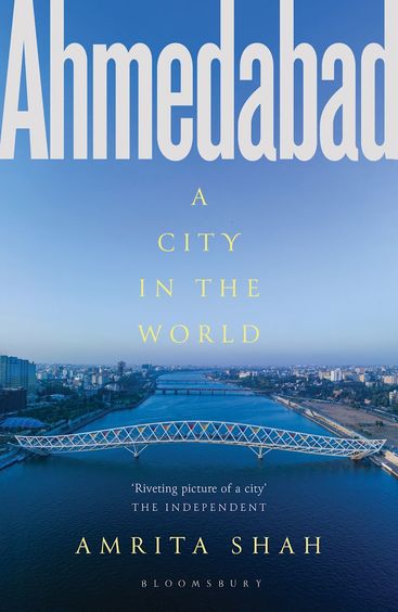 Ahmedabad : A City In The World