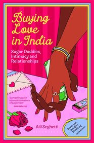 Buying Love In India