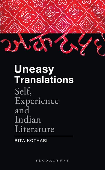 Uneasy Translations : Self Experience & Indian Literature