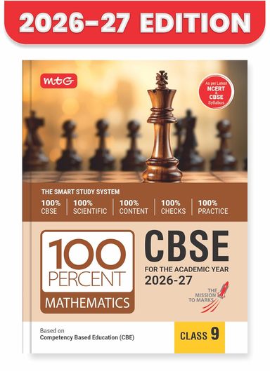 MTG 100 Percent NCERT and CBSE Mathematics Class 9 For 2026-27 Exam | As Per Revised NCERT Textbooks Syllabus | Theory, Concept Map, MCQs, Practice Paper and Exam Drill Available All in One Book