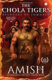 Chola Tigers : Avengers Of Somnath