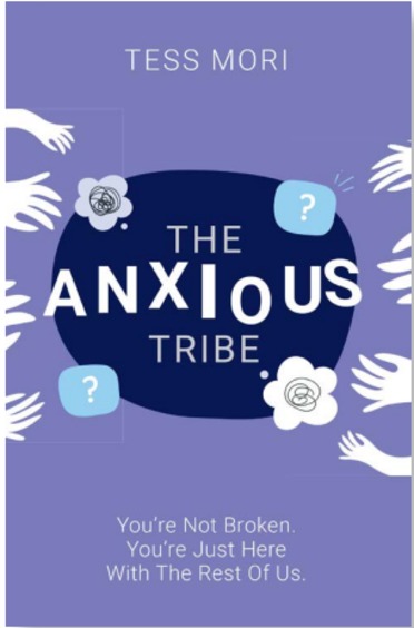 Anxious Tribe: Youre Not Broken. Youre Just Here With the Rest of Us