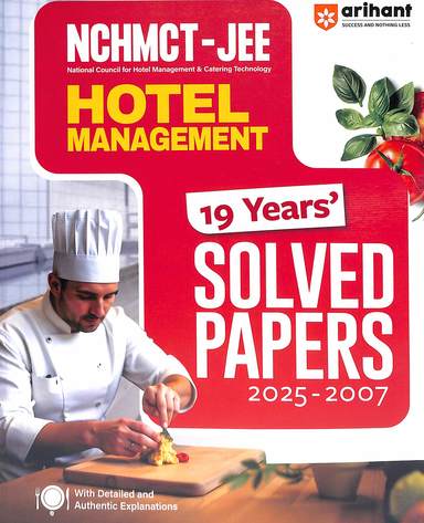 Nchmct Jee Hotel Management 19 Years Solved Papers 2025-2007 : Code D945