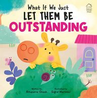 What if we just -Let Them Be... Outstanding