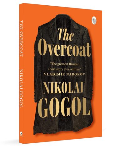 Overcoat : The Greatest Russian Short Stories Ever