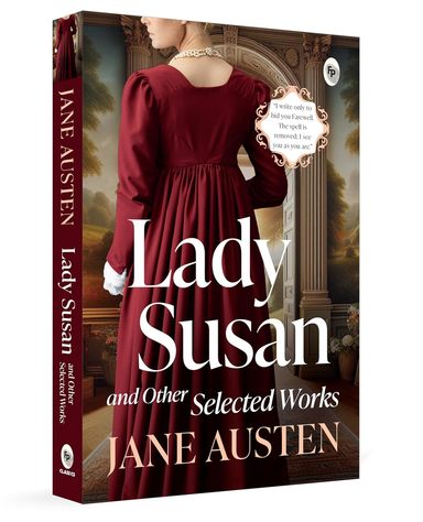 Lady Susan & Other Selected Works