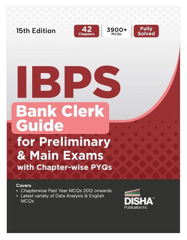 Ibps Bank Clerk Guide For Preliminary & Main Exams With Chapter Wise Pyqs