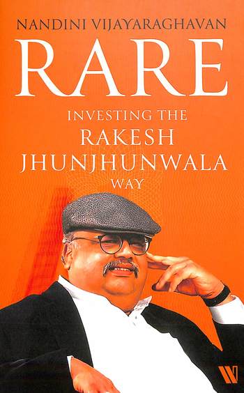 Rare : Investing The Rakesh Jhunjhunwala Way