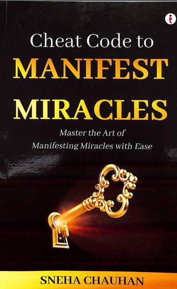 Cheat Code To Manifest Miracles