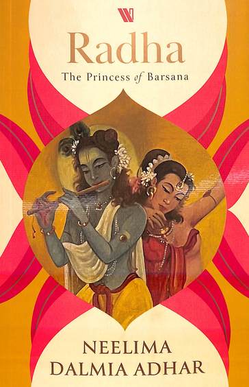 Radha : The Princess Of Barsana