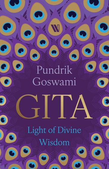 Bhagavad Gita : Light Of Divine Wisdom