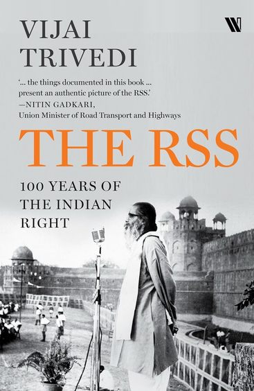 Rss : 100 Years Of The Indian Right