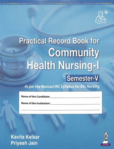 Practical Record Book For Community Health Nursing 1 5th Sem For B Sc Nursing Inc Syllbus